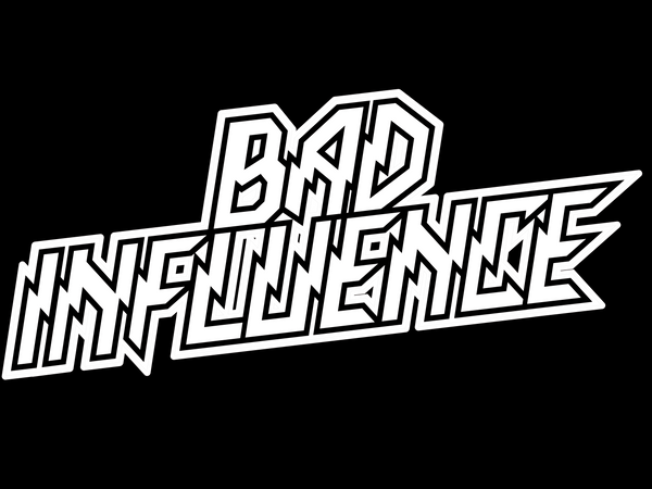 Bad Influence Lifestyle
