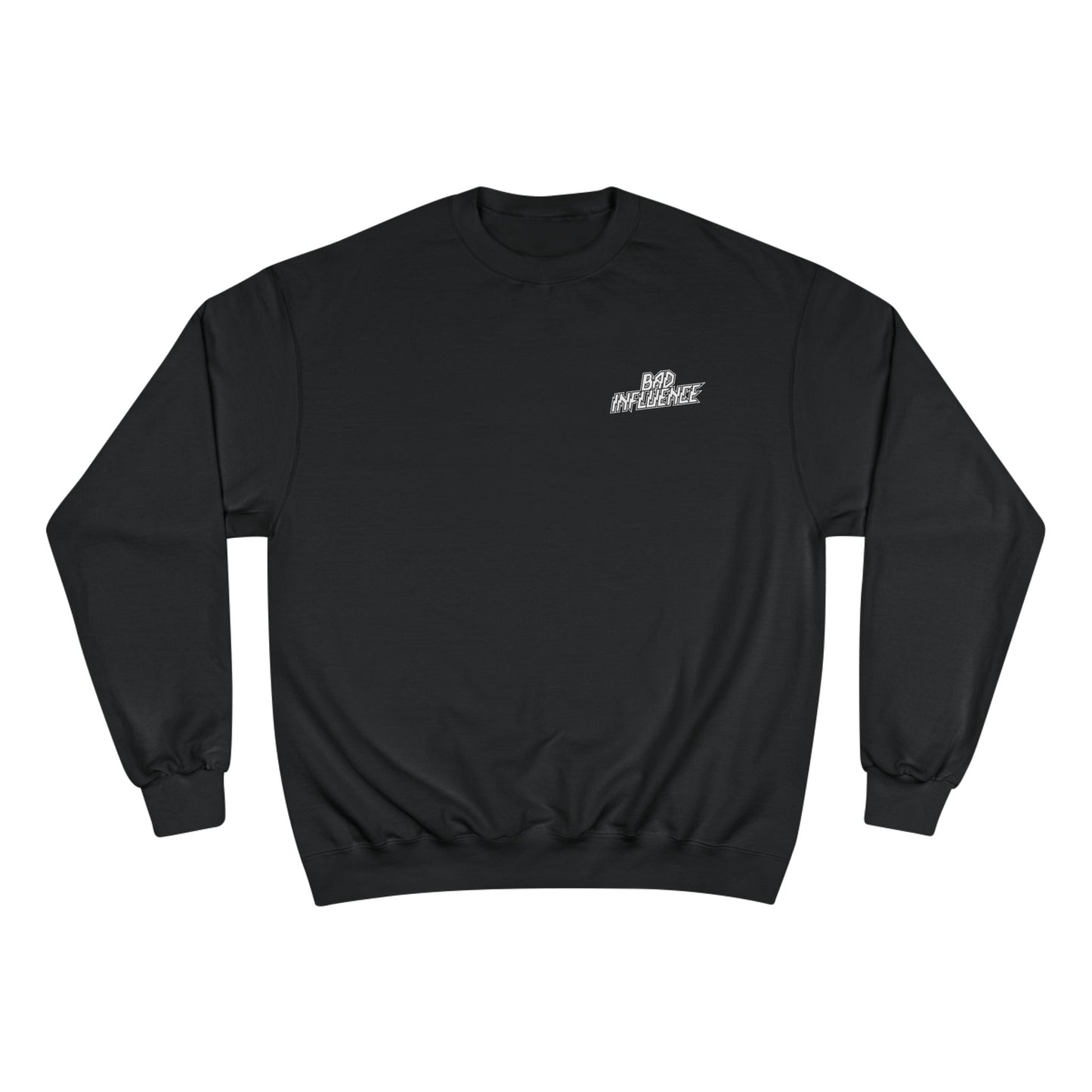 Bad Influence Lifestyle - Classic Sweatshirt (Champion)